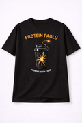 Protein Paglu Handle With Care Tee
